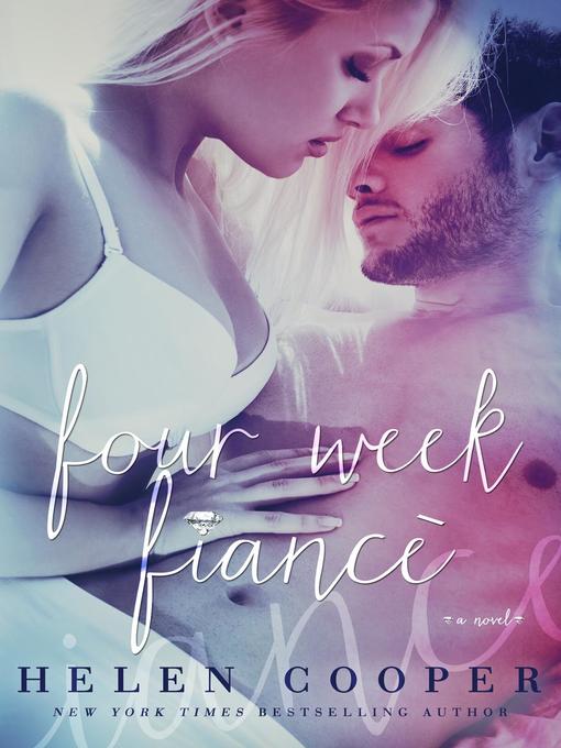 Title details for Four Week Fiance by Helen Cooper - Available
